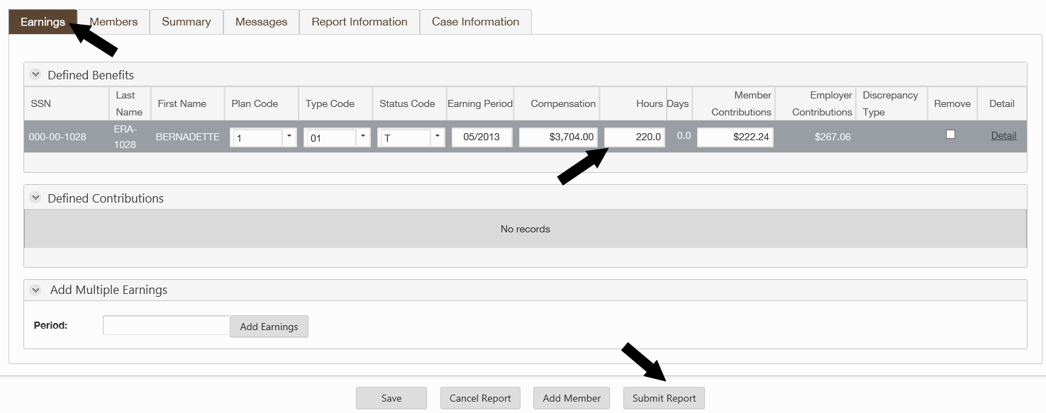 ERA Manage Member screen with arrows pointing to the Earnings tab, the record, and the Submit Report button.